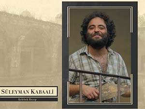 Mezeci Çırağı - Süleyman Kabaali - Kelebek Recep Kimdir?